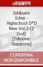 Ishibumi Ichiei - Highschool D*D New Vol.3 (2 Dvd) [Edizione: Giappone] dvd