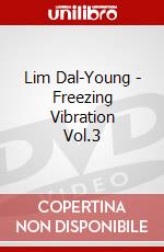 Lim Dal-Young - Freezing Vibration Vol.3 dvd