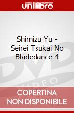 Shimizu Yu - Seirei Tsukai No Bladedance 4 dvd