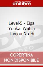 Level-5 - Eiga Youkai Watch Tanjou No Hi dvd