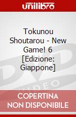 Tokunou Shoutarou - New Game! 6 [Edizione: Giappone] dvd