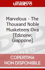 Marvelous - The Thousand Noble Musketeers Ova [Edizione: Giappone] dvd