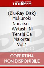 (Blu-Ray Disk) Mukunoki Nanatsu - Watashi Ni Tenshi Ga Maiorita! Vol.1 brd