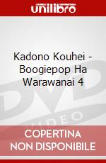 Kadono Kouhei - Boogiepop Ha Warawanai 4 dvd
