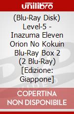 (Blu-Ray Disk) Level-5 - Inazuma Eleven Orion No Kokuin Blu-Ray Box 2 (2 Blu-Ray) [Edizione: Giappone] brd