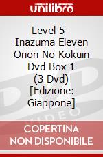 Level-5 - Inazuma Eleven Orion No Kokuin Dvd Box 1 (3 Dvd) [Edizione: Giappone] dvd