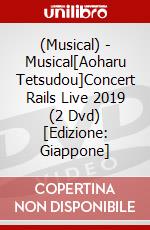 (Musical) - Musical[Aoharu Tetsudou]Concert Rails Live 2019 (2 Dvd) [Edizione: Giappone] dvd