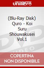 (Blu-Ray Disk) Quro - Koi Suru Shouwakusei Vol.1 brd