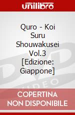 Quro - Koi Suru Shouwakusei Vol.3 [Edizione: Giappone] dvd