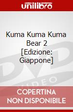 Kuma Kuma Kuma Bear 2 [Edizione: Giappone] dvd