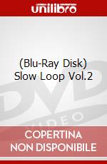 (Blu-Ray Disk) Slow Loop Vol.2 brd