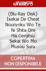 (Blu-Ray Disk) Isekai De Cheat Nouryoku Wo Te Ni Shita Ore Ha.Genjitsu Sekai Wo Mo Musou Suru brd