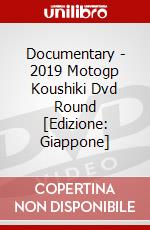 Documentary - 2019 Motogp Koushiki Dvd Round [Edizione: Giappone] dvd