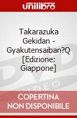 Takarazuka Gekidan - Gyakutensaiban?Q [Edizione: Giappone] dvd
