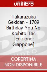 Takarazuka Gekidan - 1789 Birthday You No Koibito Tac [Edizione: Giappone] dvd
