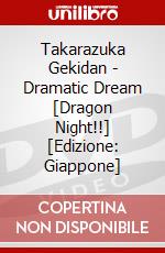 Takarazuka Gekidan - Dramatic Dream [Dragon Night!!] [Edizione: Giappone] dvd