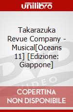 Takarazuka Revue Company - Musical[Oceans 11] [Edizione: Giappone] dvd