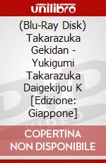 (Blu-Ray Disk) Takarazuka Gekidan - Yukigumi Takarazuka Daigekijou K [Edizione: Giappone] brd