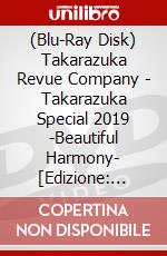 (Blu-Ray Disk) Takarazuka Revue Company - Takarazuka Special 2019 -Beautiful Harmony- [Edizione: Giappone] brd