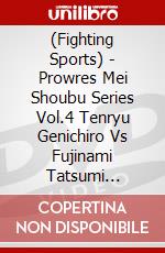 (Fighting Sports) - Prowres Mei Shoubu Series Vol.4 Tenryu Genichiro Vs Fujinami Tatsumi [Edizione: Giappone] dvd