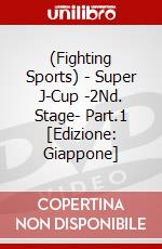 (Fighting Sports) - Super J-Cup -2Nd. Stage- Part.1 [Edizione: Giappone] dvd