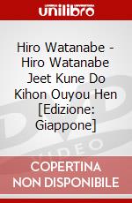 Hiro Watanabe - Hiro Watanabe Jeet Kune Do Kihon Ouyou Hen [Edizione: Giappone] dvd