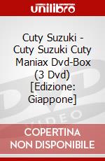 Cuty Suzuki - Cuty Suzuki Cuty Maniax Dvd-Box (3 Dvd) [Edizione: Giappone] dvd