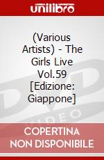 (Various Artists) - The Girls Live Vol.59 [Edizione: Giappone] dvd