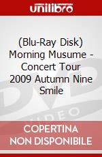 (Blu-Ray Disk) Morning Musume - Concert Tour 2009 Autumn Nine Smile brd