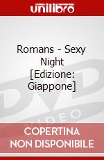 Romans - Sexy Night [Edizione: Giappone] dvd