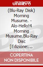 (Blu-Ray Disk) Morning Musume. - Alo-Hello!4 Morning Musume.Blu-Ray Disc [Edizione: Giappone] brd