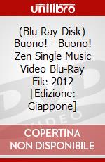 (Blu-Ray Disk) Buono! - Buono! Zen Single Music Video Blu-Ray File 2012 [Edizione: Giappone] brd