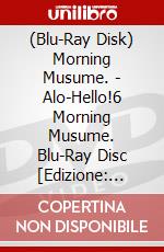 (Blu-Ray Disk) Morning Musume. - Alo-Hello!6 Morning Musume. Blu-Ray Disc [Edizione: Giappone] brd