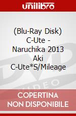(Blu-Ray Disk) C-Ute - Naruchika 2013 Aki C-Ute*S/Mileage brd