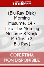 (Blu-Ray Disk) Morning Musume. 14 - Eizo The Morning Musume.8-Single M Clips- (2 Blu-Ray) brd