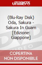 (Blu-Ray Disk) Oda, Sakura - Sakura In Guam [Edizione: Giappone] brd