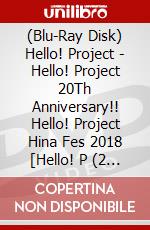 (Blu-Ray Disk) Hello! Project - Hello! Project 20Th Anniversary!! Hello! Project Hina Fes 2018 [Hello! P (2 Blu-Ray) brd