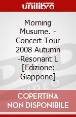 Morning Musume. - Concert Tour 2008 Autumn -Resonant L [Edizione: Giappone] dvd