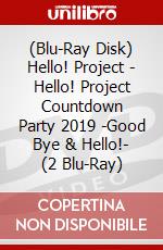 (Blu-Ray Disk) Hello! Project - Hello! Project Countdown Party 2019 -Good Bye & Hello!- (2 Blu-Ray) brd