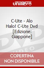 C-Ute - Alo Halo! C-Ute Dvd [Edizione: Giappone] dvd