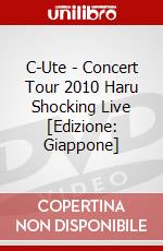C-Ute - Concert Tour 2010 Haru Shocking Live [Edizione: Giappone] dvd