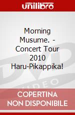 Morning Musume. - Concert Tour 2010 Haru-Pikappika! dvd