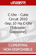 C-Ute - Cutie Circuit 2010 -Sep.10 Ha C-Ute [Edizione: Giappone] dvd