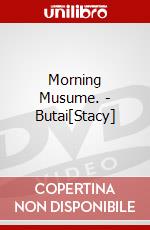 Morning Musume. - Butai[Stacy] dvd