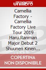 Camellia Factory - Camellia Factory Live Tour 2019 Haru.Ranman Major Debut 2 Shuunen Kinen [Edizione: Giappone] dvd
