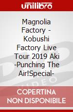 Magnolia Factory - Kobushi Factory Live Tour 2019 Aki -Punching The Air!Special- dvd