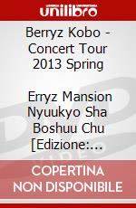 Berryz Kobo - Concert Tour 2013 Spring            Erryz Mansion Nyuukyo Sha Boshuu Chu [Edizione: Giappone] dvd