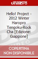 Hello! Project - 2012 Winter Haropro Tengoku-Rock Cha [Edizione: Giappone] dvd