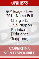 S/Mileage - Live 2014 Natsu Full Charg 715      E-715 Nippon Budokan- [Edizione: Giappone] dvd