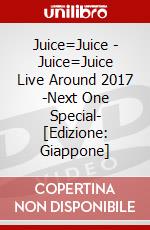 Juice=Juice - Juice=Juice Live Around 2017 -Next One Special-  [Edizione: Giappone] dvd